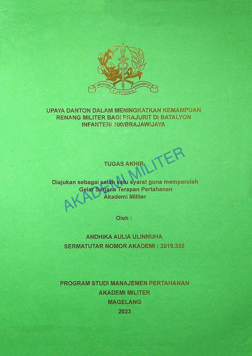 UPAYA DANTON DALAM MENINGKATKAN KEMAMPUAN RENANG MILITER BAGI PRAJURIT DI BATALYON INFANTERI 300/BRAJAWIJAYA